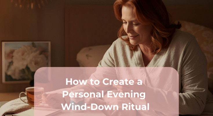 How to Create a Personal Evening Wind-Down Ritual