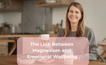 The Link Between Magnesium and Emotional Wellbeing