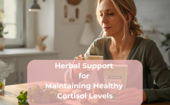 Herbal Support for Maintaining Healthy Cortisol Levels