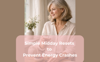 Simple Midday Resets to Prevent Energy Crashes