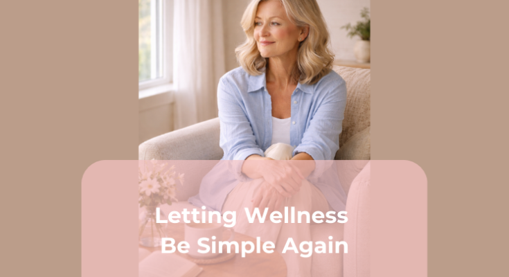 Letting Wellness Be Simple Again