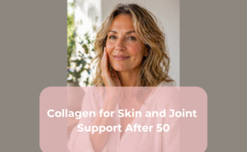 Collagen for Skin and Joint Support After 50