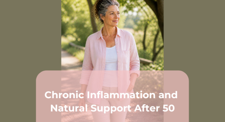 Chronic Inflammation and Natural Support After 50